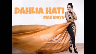 MAS IDAYU - DAHLIA HATI (TEASER NEW SINGLE)