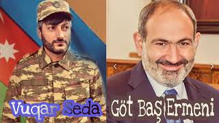 Vuqar Seda- Baş Ermeni