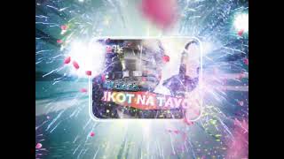 IKOT NA TAYO by DJ MOGO ft.  JAAL MUSIK MIX