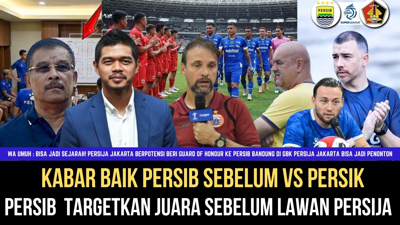 🔵AMBISI BESAR PERSIB Juara Sebelum Lawan Persija, Bobotoh Rayakan Persija Beri Penghormatan di GBK