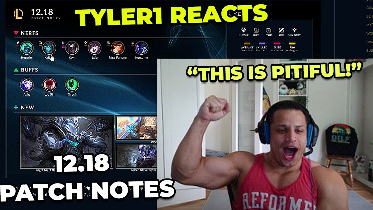 Tyler1 Reacts to 12.18 LoL Patch Notes