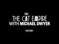 Capture de la vidéo The Cat Empire - With Michael Dwyer: History