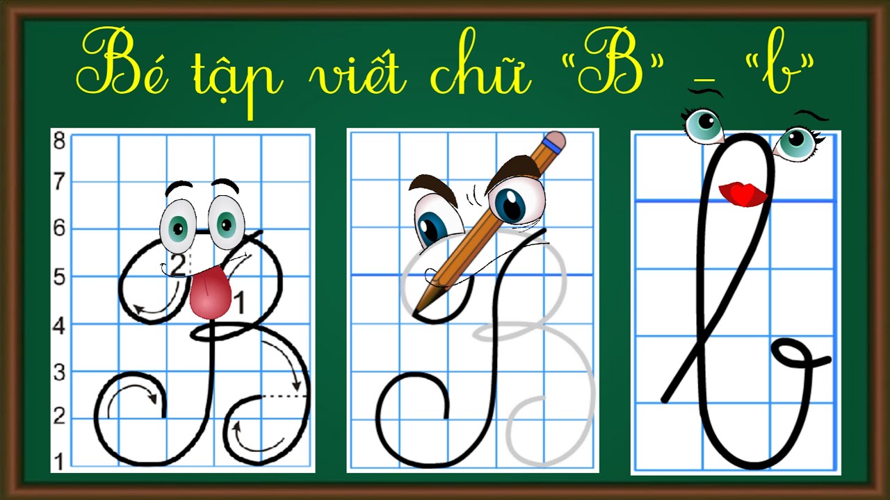 Hướng dẫn Tập Viết Chữ B - b - YouTube