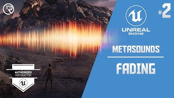Unreal Engine 5 Tutorial -  Metasounds Part 2: Fading
