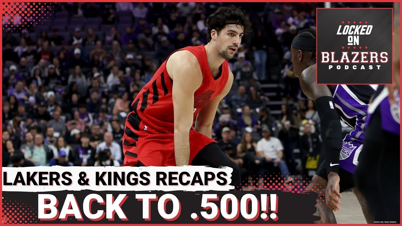 Deni Avdija Returns, Trail Blazers Win 3rd Straight to Improve to 22-22 |  Lakers and Kings Recaps
