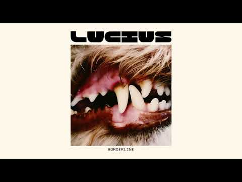 Putar Borderline - Lucius
