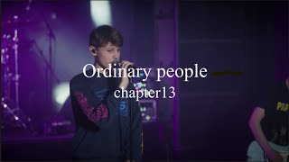 chapter13 - Ordinary people (Lyric)