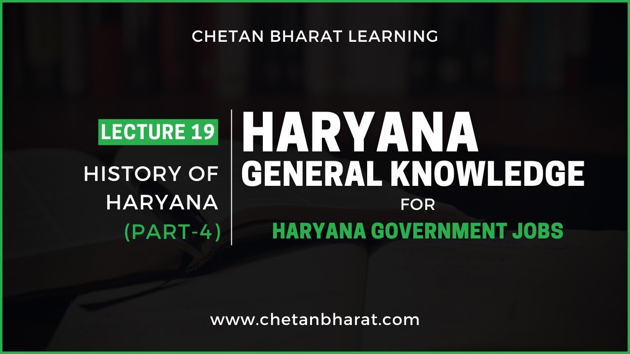 Haryana GK For Haryana Government Jobs | Lecture 19 | History of Haryana (Part-4)