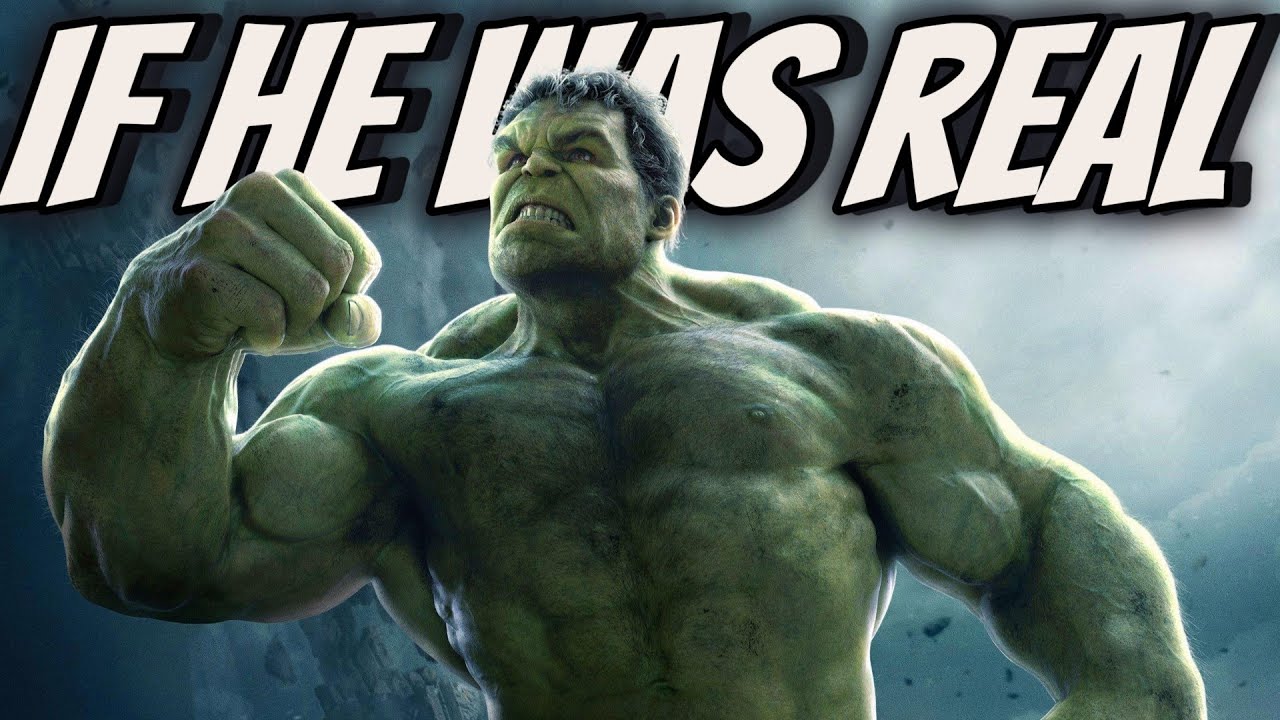 IF HULK WAS REAL: The Physiology of Marvel's Strongest Hero