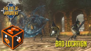 Eye of Judgment - Bad Location