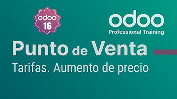 Punto de venta Odoo - Tarifas. Aumento de precio