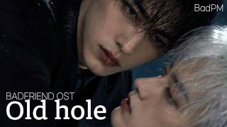 BL AI [BAD FRIEND OST] Old hole