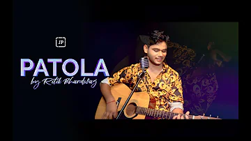 Patola | Cover By Ritik Bhardwaj | Bagga | Guru Randhawa | Bohemia | T-Series | Jovial Production