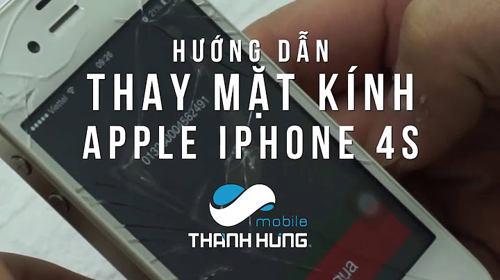 Thay mặt kính iphone 4s giá bao nhiêu năm 2024