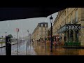 Walking in the Rainy Noon Calm Ambiance Rain Walk Bordeaux 4k France / Journey Compilation June 2020