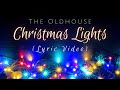 Christmas lights lyric  the oldhouse