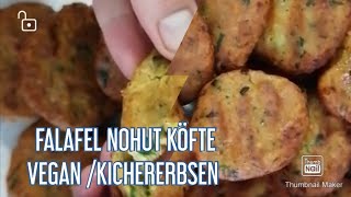 Lezzetli Nohut Köftesitarifi Tam Ölcülü Cok Pratik Tarif Falafel Nohut Vegankichererbsen