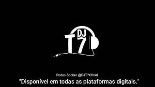 DJ T7 - 5 MINUTINHOS  DE AFOGAMENTO NO BEAT BOLHA - 2024