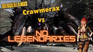 Borderlands Crawmerax Vs Siren W No Legendariesunique Solo In 44 Seconds