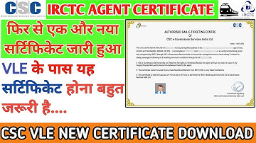 CSC IRCTC AGENT CERTIFICATE DOWNLOAD II RAIL E-TICKETING CENTRE CERTIFICATE DOWNLOAD II CSC VLE