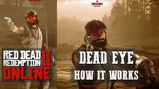 RED DEAD ONLINE - HOW DEAD EYE WORKS, FULL GUIDE AND PERK BREAKDOWN.