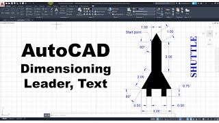 6- AutoCAD Dimensioning, Leader, Text, Styles - two easy projects