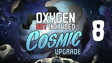 Distilling Algae & Building a Dining Room - Ep. 8 - Oxygen Not Included - Cosmic Upgrade Gameplay