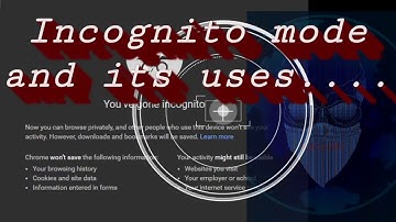 Incognito mode/Private browsing?No History/Tracking? Explained