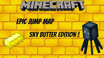 Epic Jump Map Sky Butter Edition - Part 1