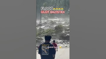 Flood In Gulmit Hunza Gilgit Baltistan #flood #gilgitbaltistan #hunza #pakistan