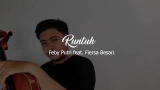 Runtuh  Feby Putri Feat Fiersa Besari  Violin Cover   Lirik