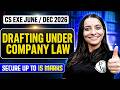 Company Law Drafting Class | CS Executive June 2026 / December 2026 | CS Shivani Ma'am