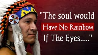 30 Motivation Quotes By These Native American | Quotes | life changing