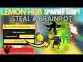 [NEW🍋] Lemon Hub Spawner Script — Steal A Brainrot | Keyless • Brainrot Spawner • Overpower