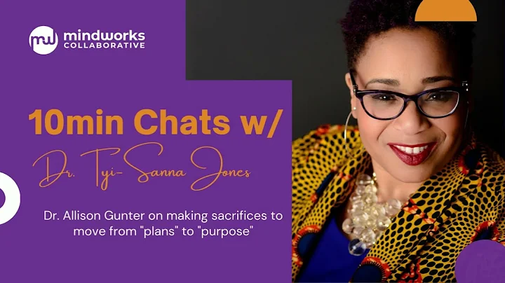 10 Minute Chats with Dr. Tyi-Sanna Jones: Sacrific...