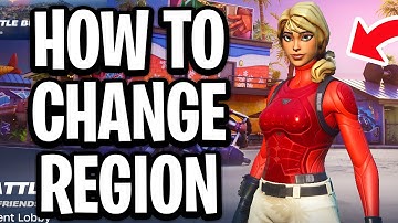 How To Change Region in Fortnite Chapter 7 - Full Guide