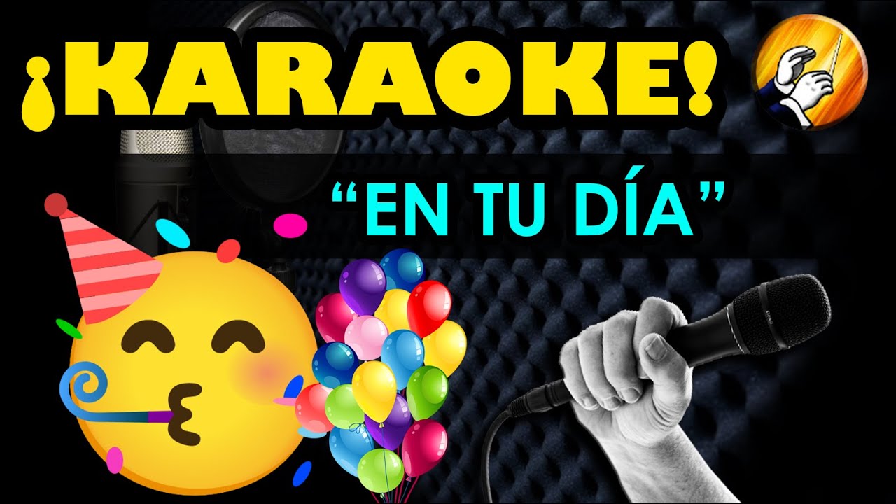 EN TU DIA - KARAOKE