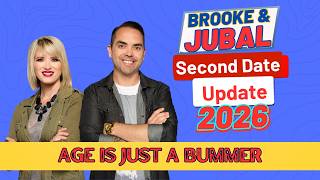 Brooke and Jubal Second Date Update 🎙️✨Age Is Just A Bummer