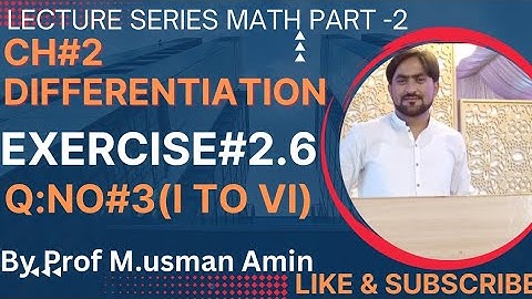 12th Class Math|| Ch#2 Differentiation||Exercise#2.6 || Question NO:3 Complete