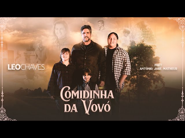 LEO CHAVES - COMIDINHA DA VOVÓ