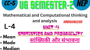 Mean, Mode & Median |Unit- 4|CC-5|Sem-2|Mathematical and Computational thinking and analysis | VBU |