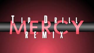 Tipdrill Mercy Remix
