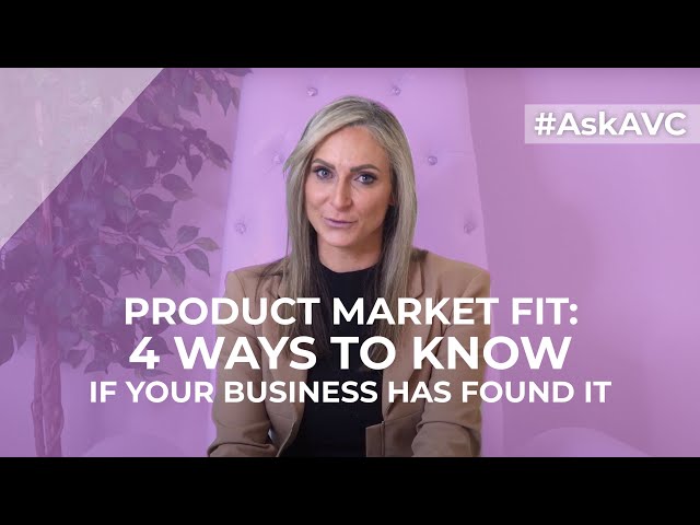 Product Market Fit: 4 Ways to Know if Your Business Has Found It