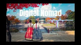 Digital Nomad - Nhạc Hot Tiktok Cực Hay - 디지털 방랑자