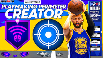 Creating the Ultimate Playmaking Perimeter Creator Build in NBA 2K24!