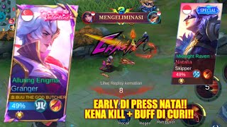 GLOBAL GRANGER VS NATALIA!! EARLY DI PRESS DI LOCK!! KECOLONGAN BUFF + MALAH KENA KILL NATA!!