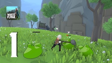 WhiteFlame: The Hunter Gameplay Walkthrough Part 1 (Android)