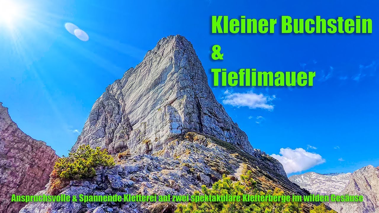 Kleiner Buchstein1990m & Tieflimauer 1820m (Gesäuse)