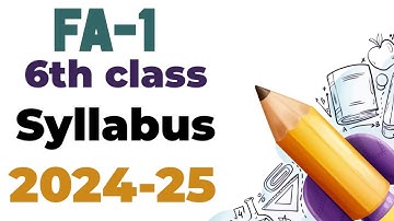 6th class FA-1 Syllabus 2024-25 ☝️ || Formative Assessment-1 💯☝️