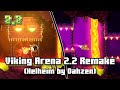 Viking Arena 2 2 Remake Helheim All 3 Coins Geometry Dash 2 2 Viking Arena 2 2 Remake Helheim All 3 Coins Geometry Dash 2 2